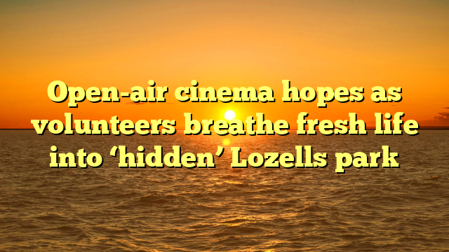 Open-air cinema hopes as volunteers breathe fresh life into ‘hidden’ Lozells park 
